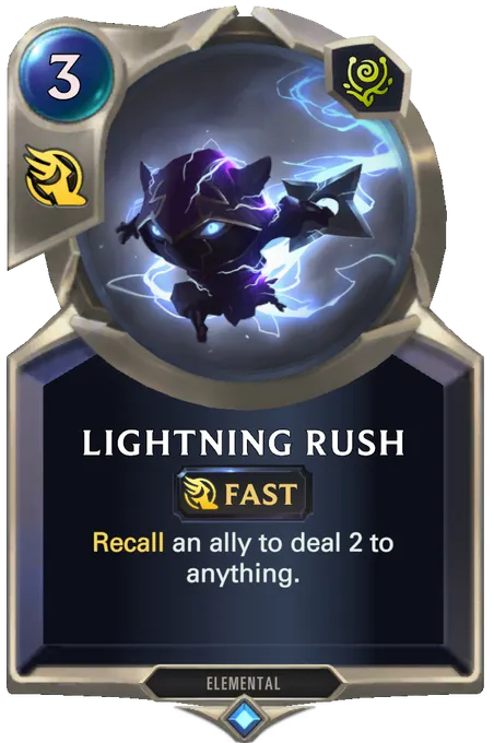 Lightning Rush. Recall an ally to deal 2 to anything.