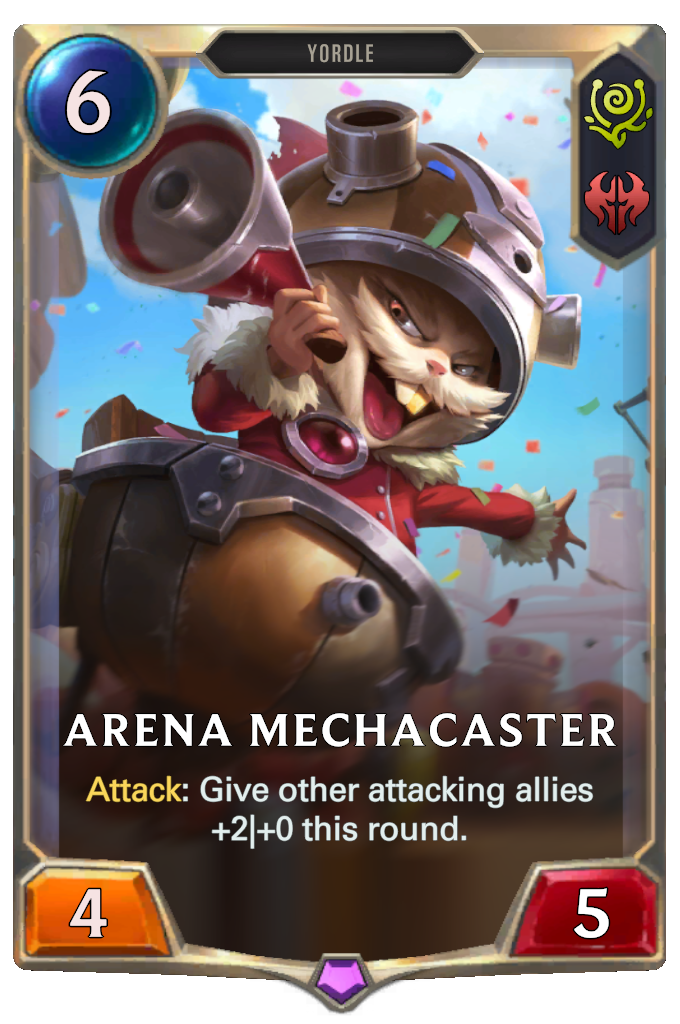 Arena Mechacaster. Attack: Give other attacking allies +2|+0 this round.