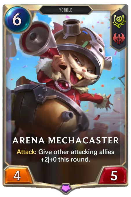 Arena Mechacaster. Attack: Give other attacking allies +2|+0 this round.
