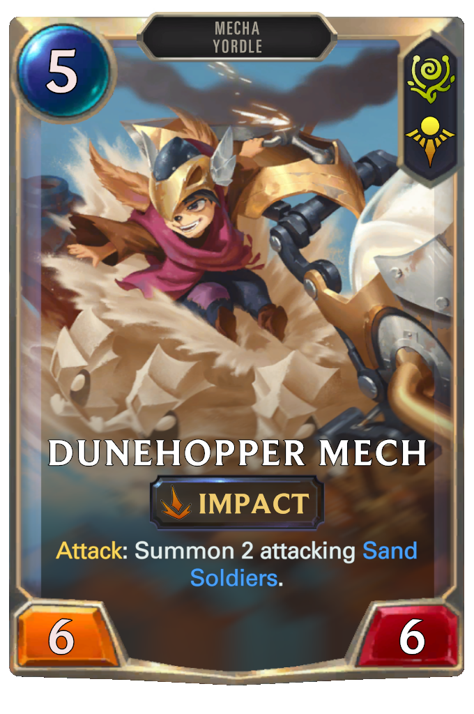 Dunehopper Mech. Attack: Summon 2 attacking Sand Soldiers.