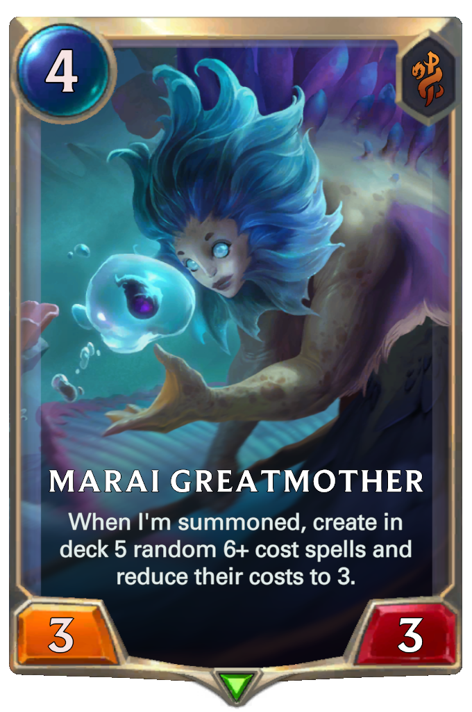 Marai Greatmother. When I'm summoned, create in deck 5 random 6+ cost spells and reduce their costs to 3.