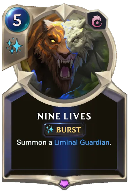 Nine Lives. Summon a Liminal Guardian.