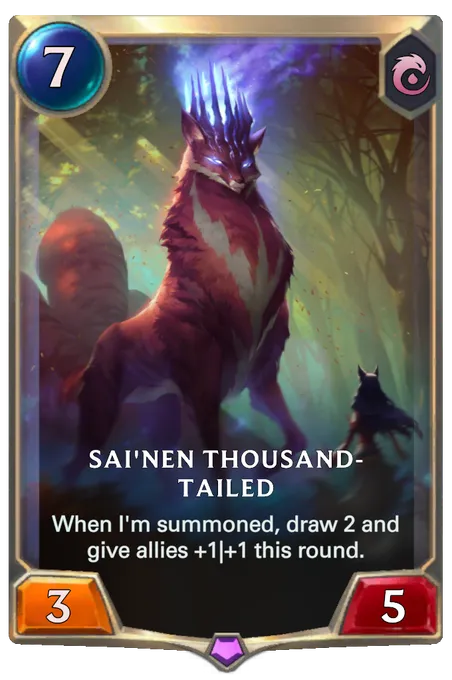 Sai'nen Thousand-Tailed. When I'm summoned, draw 2 and give allies +1|+1 this round.