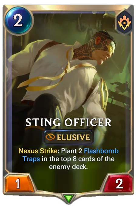 Sting Officer. Nexus Strike: Plant 2 Flashbomb Traps in the top 8 cards of the enemy deck.