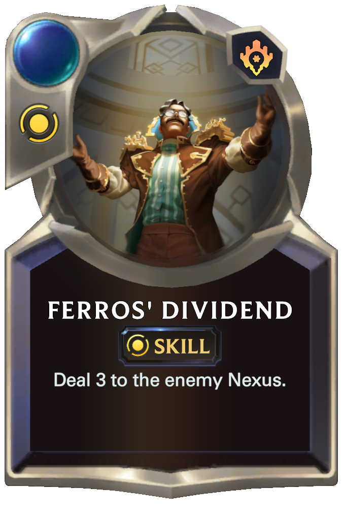 Ferros' Dividend. Deal 3 to the enemy Nexus.