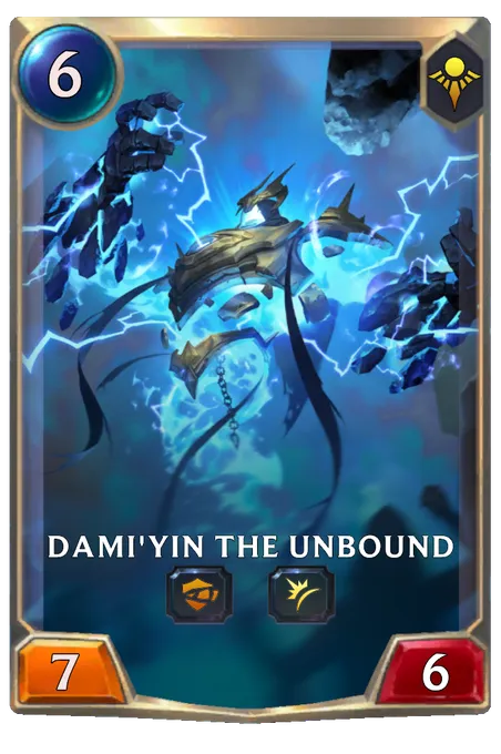 Dami'yin the Unbound.