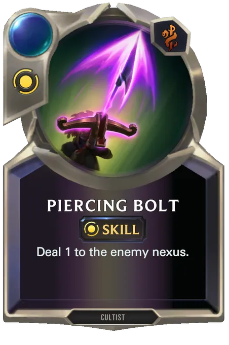 Piercing Bolt. Deal 1 to the enemy nexus.