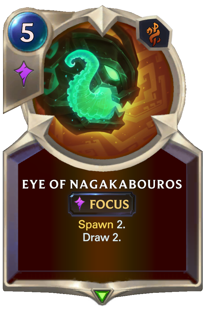 Eye of Nagakabouros. Spawn 2. Draw 2.