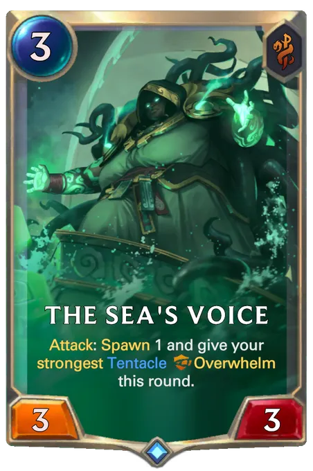 The Sea's Voice. Attack: Spawn 1 and give your strongest Tentacle Overwhelm this round.
