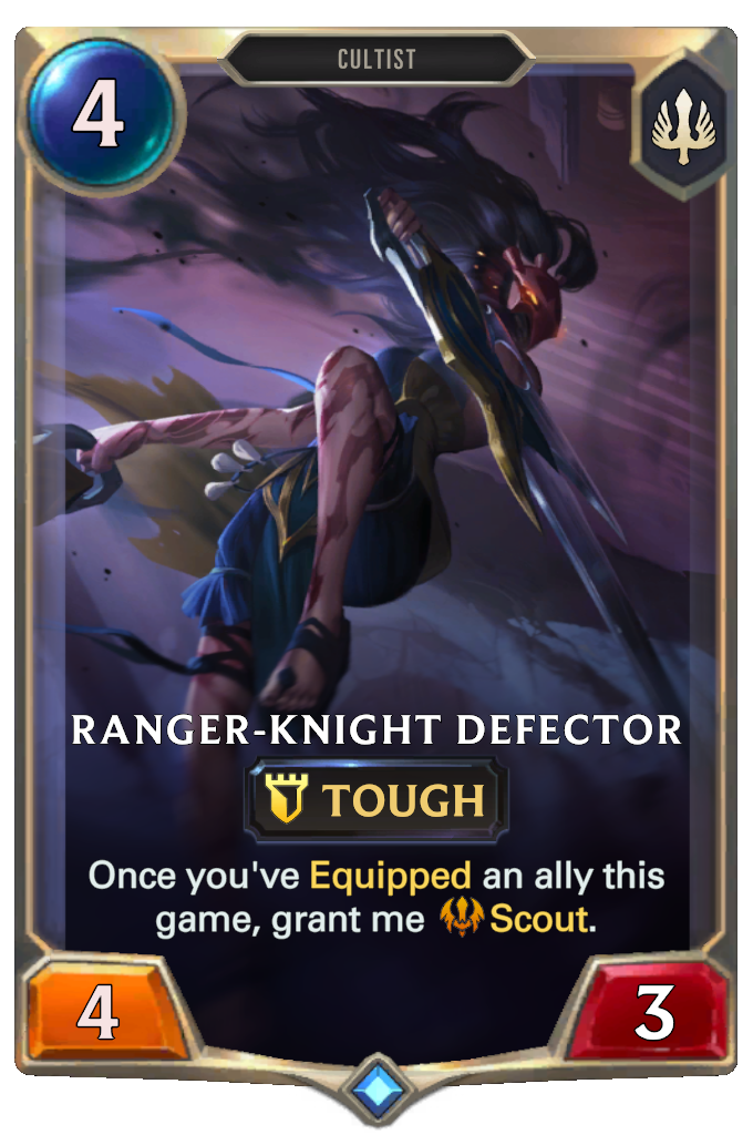 Ranger-Knight Defector. Once you've Equipped an ally this game, grant me Scout.