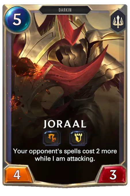 Joraal. Your opponent's spells cost 2 more while I am attacking.