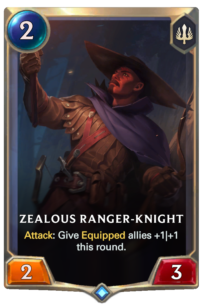 Zealous Ranger-Knight. Attack: Give Equipped allies +1|+1 this round.