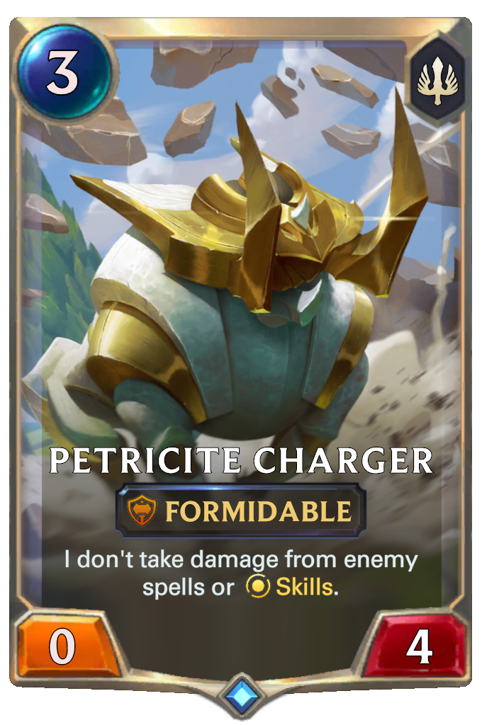 Petricite Charger. I don't take damage from enemy spells or Skills.