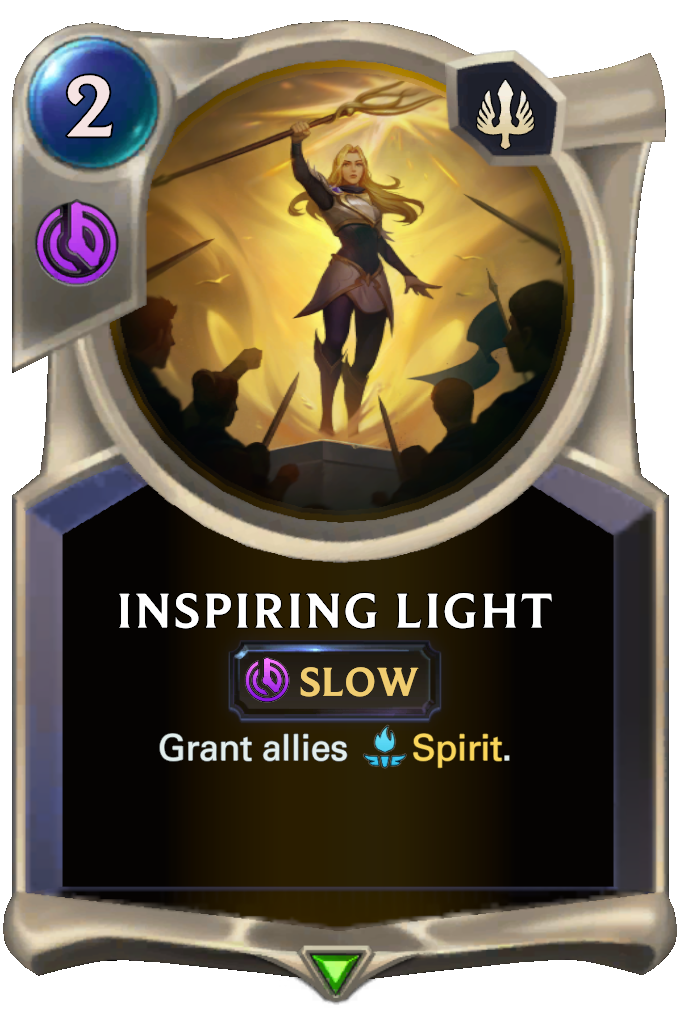 Inspiring Light. Grant allies Spirit.