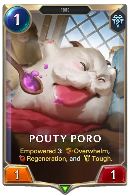Pouty Poro. Empowered 3: Overwhelm, Regeneration, and Tough.