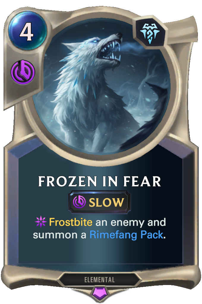 Frozen in Fear. Frostbite an enemy and summon a Rimefang Pack.