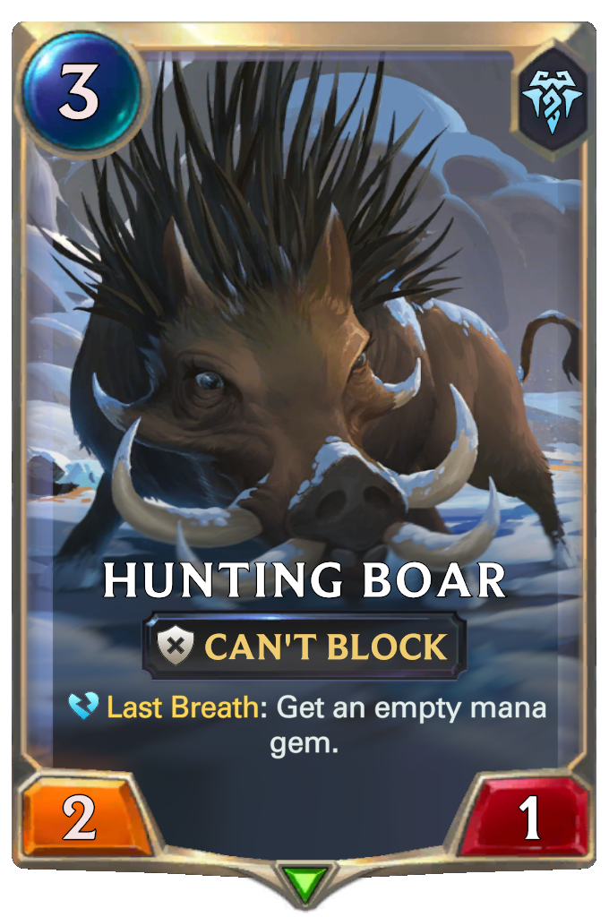 Hunting Boar. Last Breath: Get an empty mana gem.
