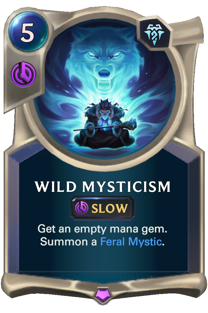 Wild Mysticism. Get an empty mana gem. Summon a Feral Mystic.