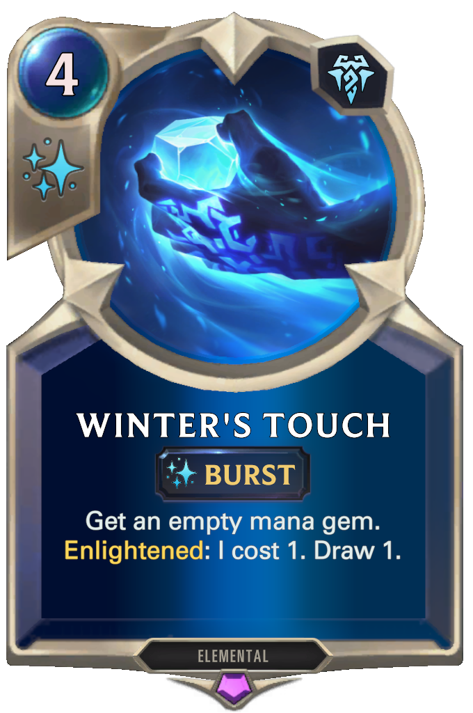 Winter's Touch. Get an empty mana gem. Enlightened: I cost 1. Draw 1.