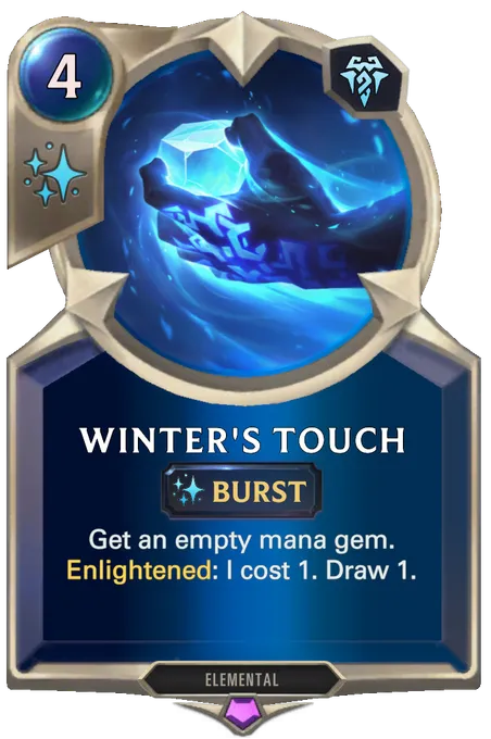 Winter's Touch. Get an empty mana gem. Enlightened: I cost 1. Draw 1.