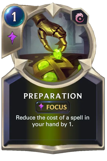 Preparation. Reduce the cost of a spell in your hand by 1.