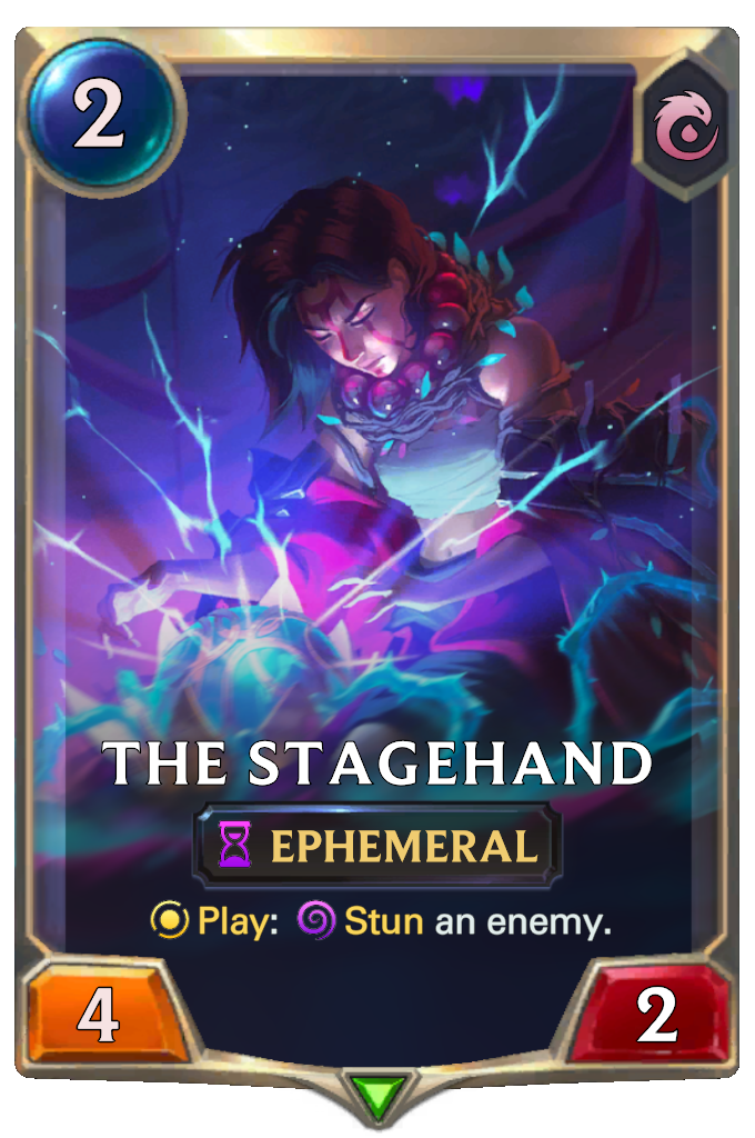 The Stagehand. Play: Stun an enemy.