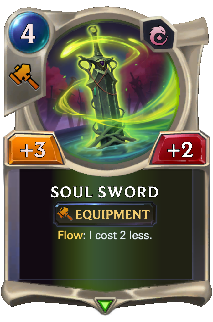 Soul Sword. Flow: I cost 2 less.