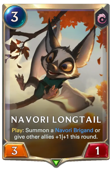Navori Longtail. Play: Summon a Navori Brigand or give other allies +1|+1 this round.