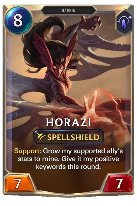Horazi. Support: Grow my supported ally's stats to mine. Give it my positive keywords this round.