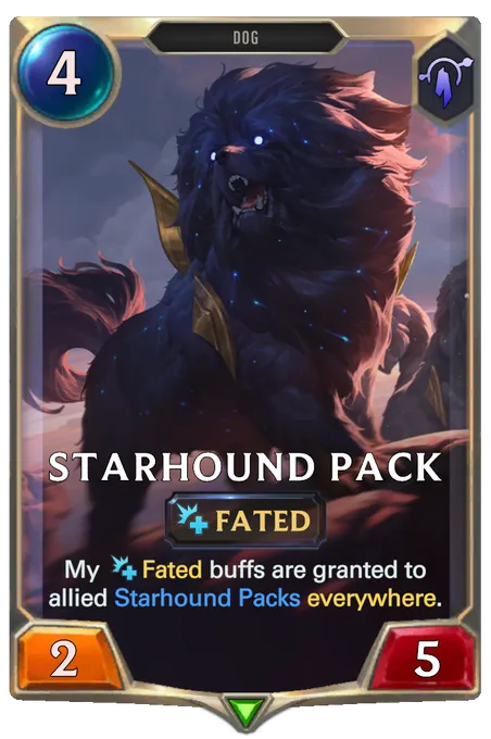 Starhound Pack. My Fated buffs are granted to allied Starhound Packs everywhere.