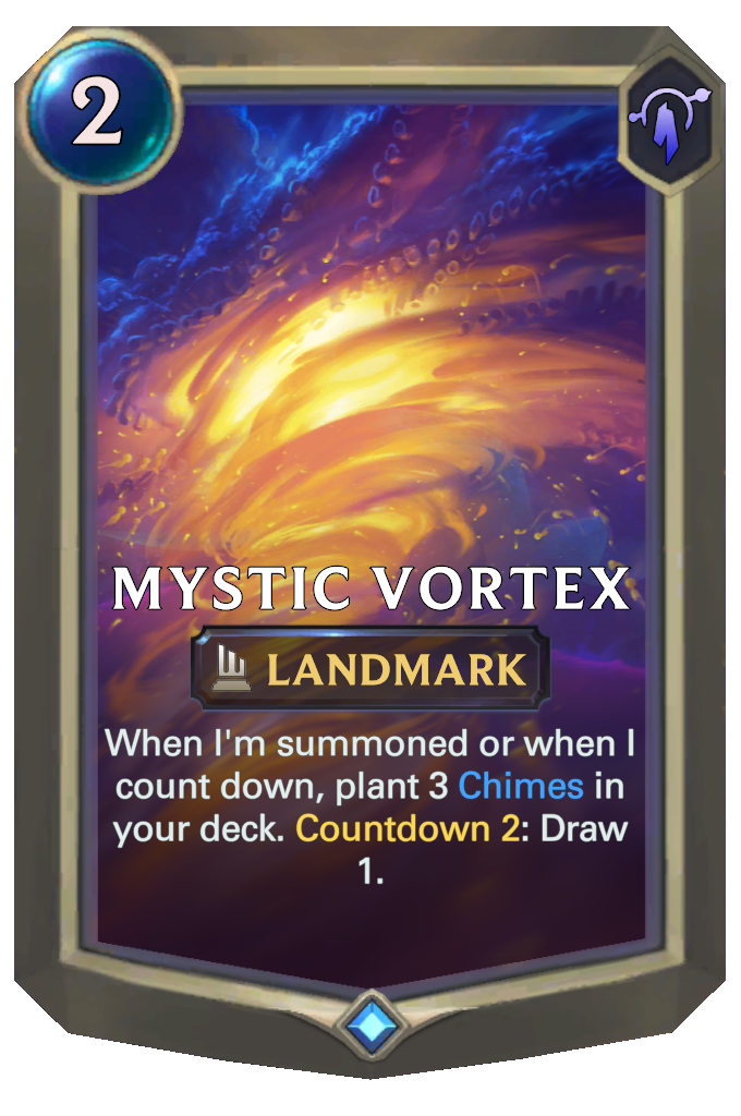 Mystic Vortex. When I'm summoned or when I count down, plant 3 Chimes in your deck. Countdown 2: Draw 1.