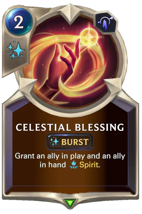 Celestial Blessing. Grant an ally in play and an ally in hand Spirit.