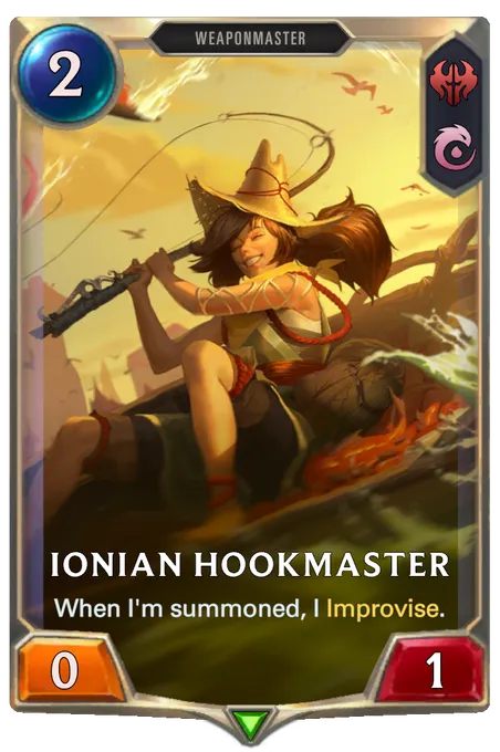 Ionian Hookmaster. When I'm summoned, I Improvise.