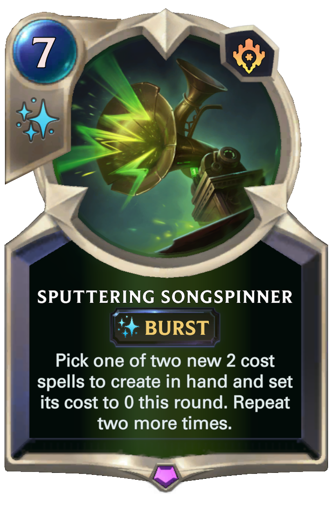 Sputtering Songspinner. Pick one of two new 2 cost spells to create in hand and set its cost to 0 this round. Repeat two more times.