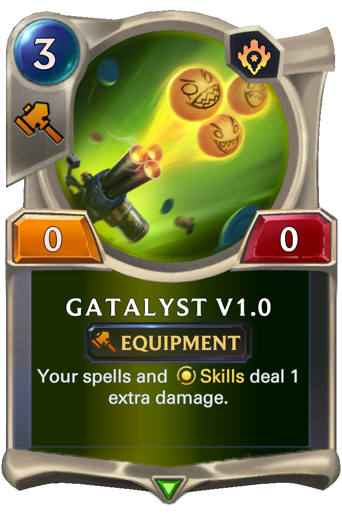 Gatalyst v1.0. Your spells and Skills deal 1 extra damage.