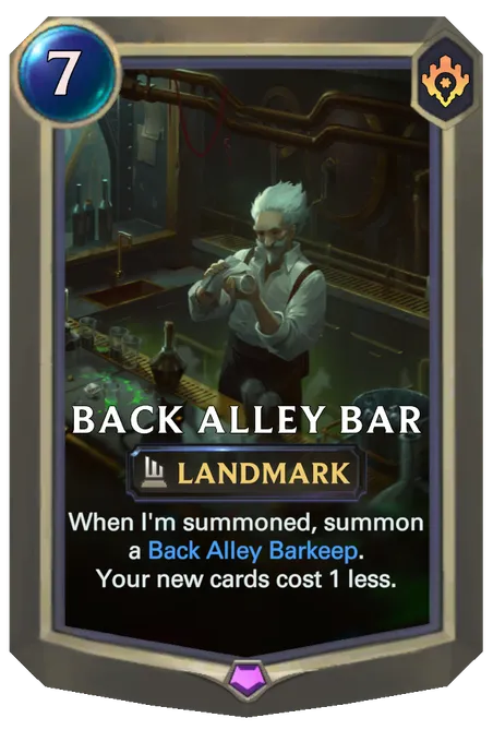 Back Alley Bar. When I'm summoned, summon a Back Alley Barkeep. Your new cards cost 1 less.