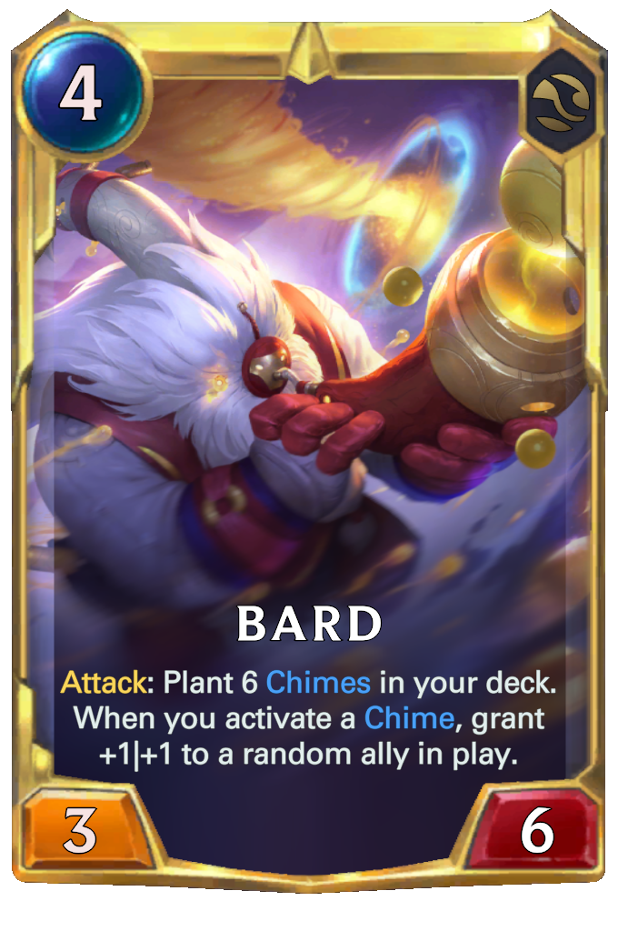 Bard. Attack: Plant 6 Chimes in your deck. When you activate a Chime, grant +1|+1 to a random ally in play.