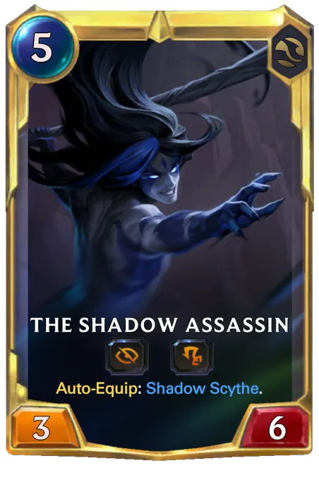 The Shadow Assassin. Auto-Equip: Shadow Scythe.