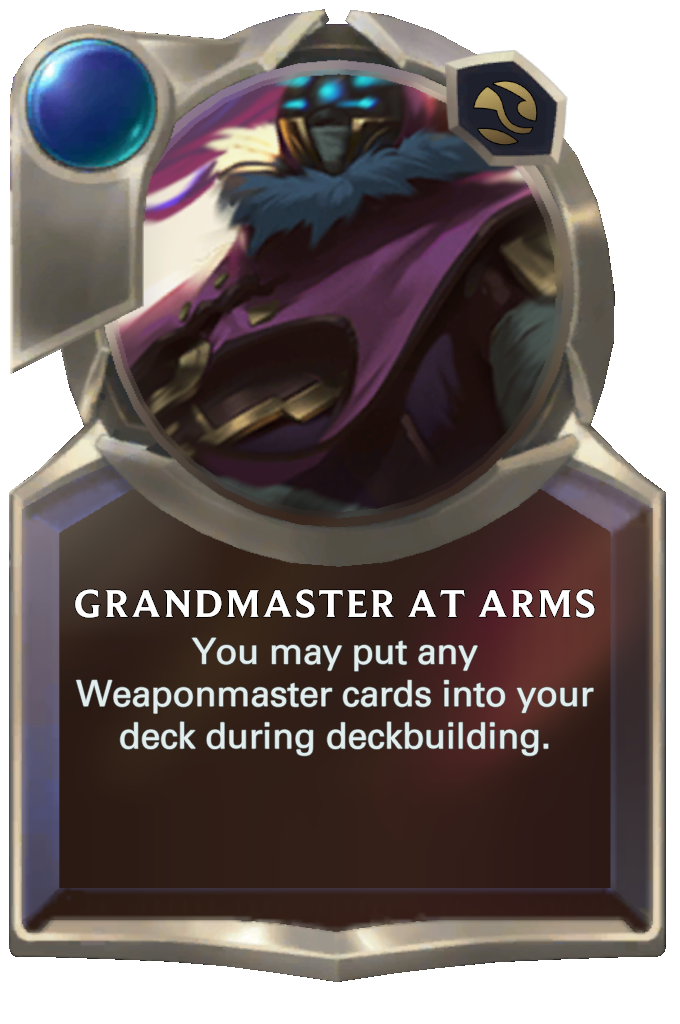 Grandmaster at Arms. You may put any Weaponmaster cards into your deck during deckbuilding.