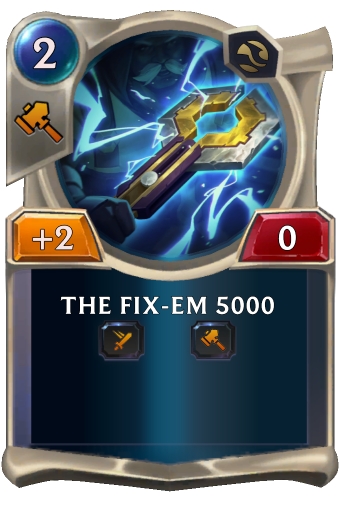 The Fix-Em 5000.