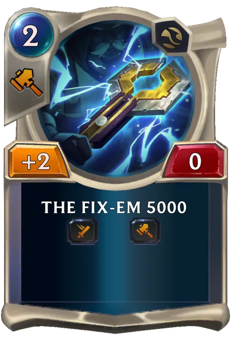 The Fix-Em 5000.