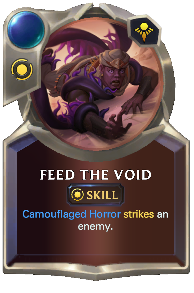 Feed the Void. Camouflaged Horror strikes an enemy.