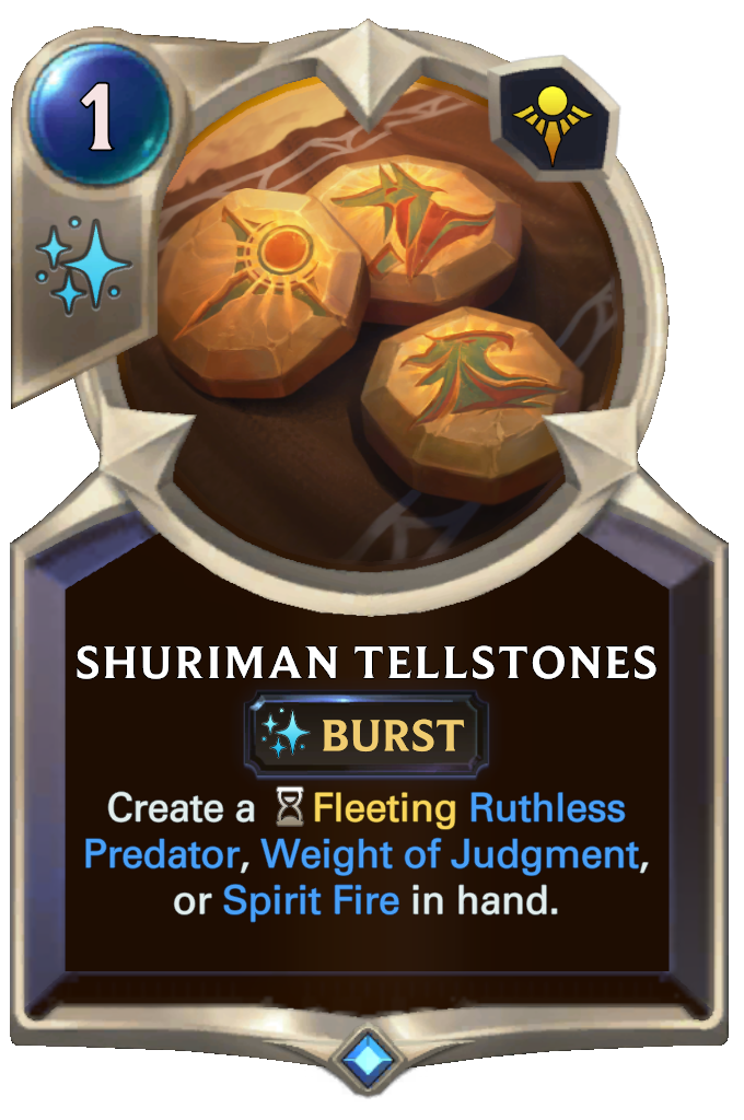 Shuriman Tellstones. Create a Fleeting Ruthless Predator, Weight of Judgment, or Spirit Fire in hand.