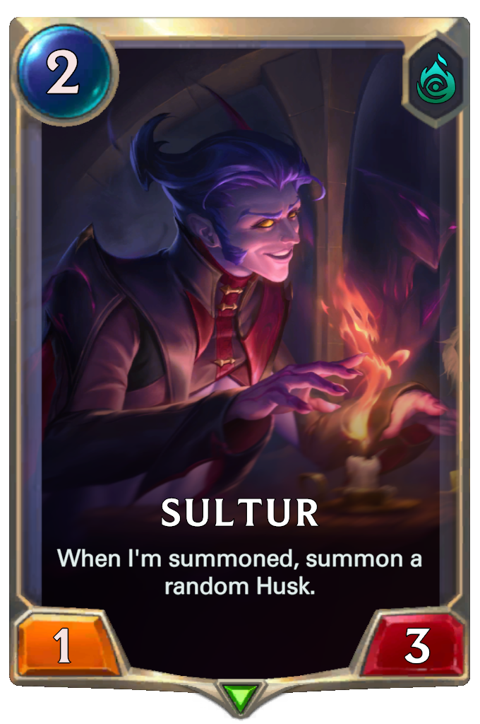 Sultur. When I'm summoned, summon a random Husk.