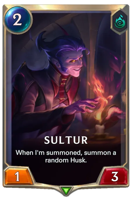 Sultur. When I'm summoned, summon a random Husk.