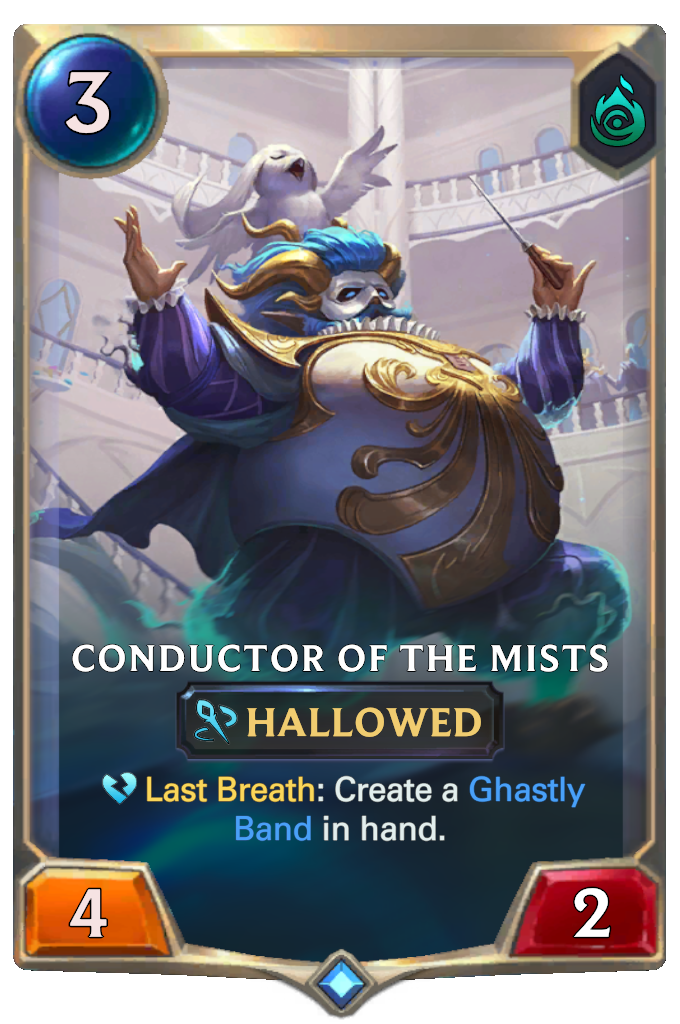 Conductor Of The Mists. Last Breath: Create a Ghastly Band in hand.