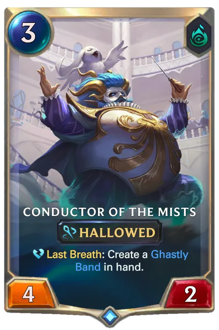 Conductor Of The Mists. Last Breath: Create a Ghastly Band in hand.