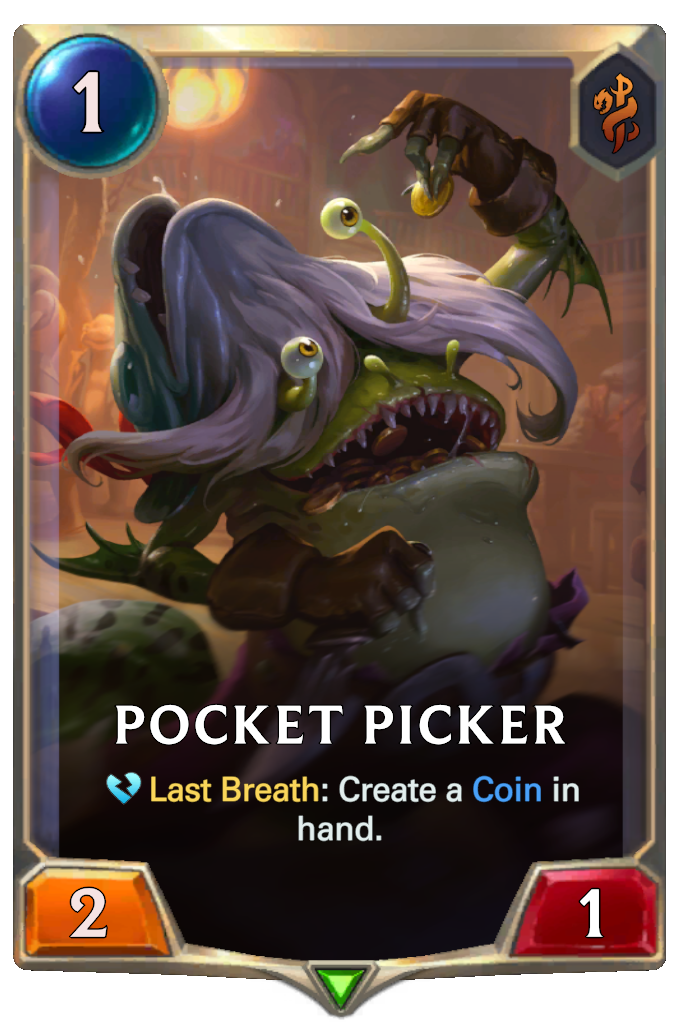 Pocket Picker. Last Breath: Create a Coin in hand.