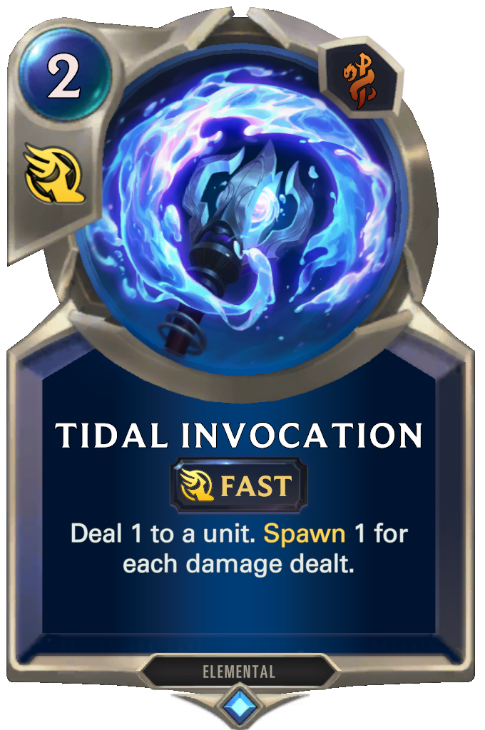 Tidal Invocation. Deal 1 to a unit. Spawn 1 for each damage dealt.