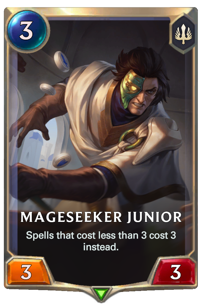 Mageseeker Junior. Spells that cost less than 3 cost 3 instead.